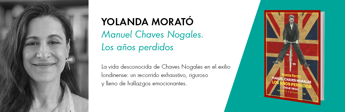 Manuel Chaves Nogales. Los años perdidos